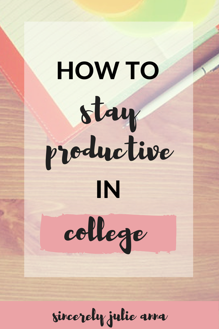 How to Stay Productive in College