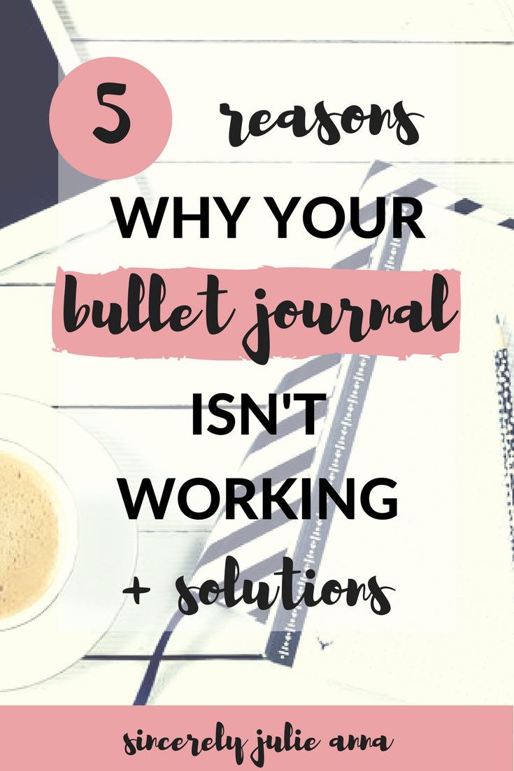 5 Reasons Why Your Bujo Isn't Working + Solutions