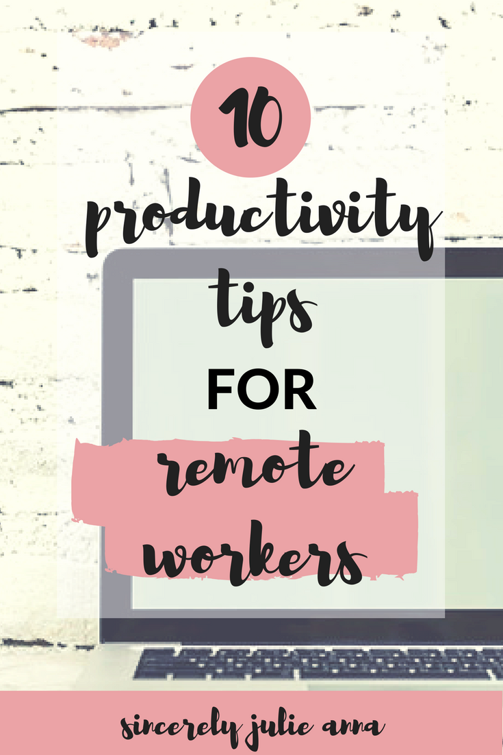 10 Productivity Tips for Remote Work
