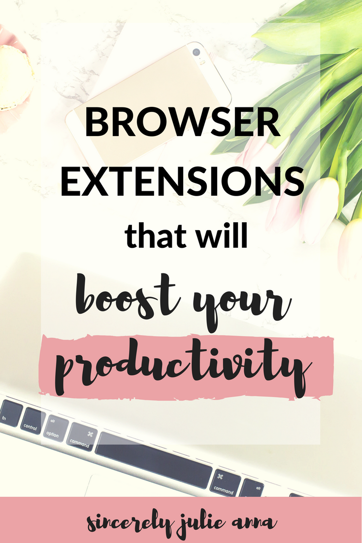 Browser Extensions that will Boost your Productivity
