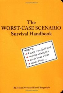 The Worst-Case-Scenario Survival Handbook