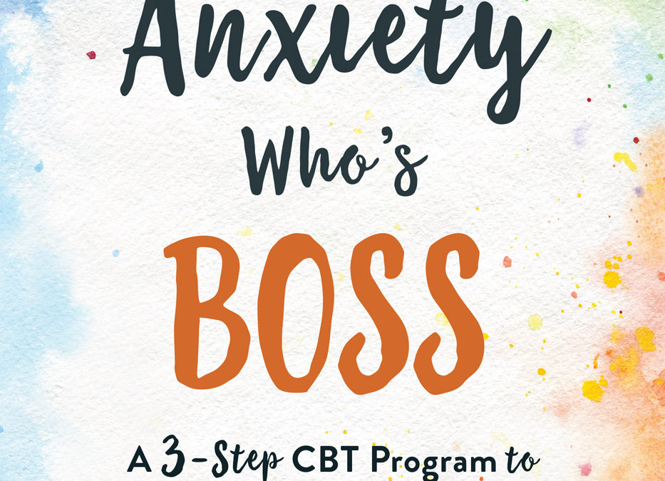 Review: Show Your Anxiety Who’s Boss by Joel Minden, PHD