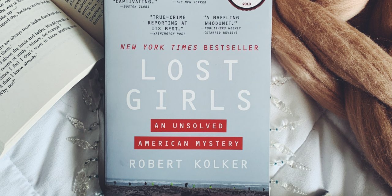 Review Lost Girls By Robert Kolker Julie Anna S Books