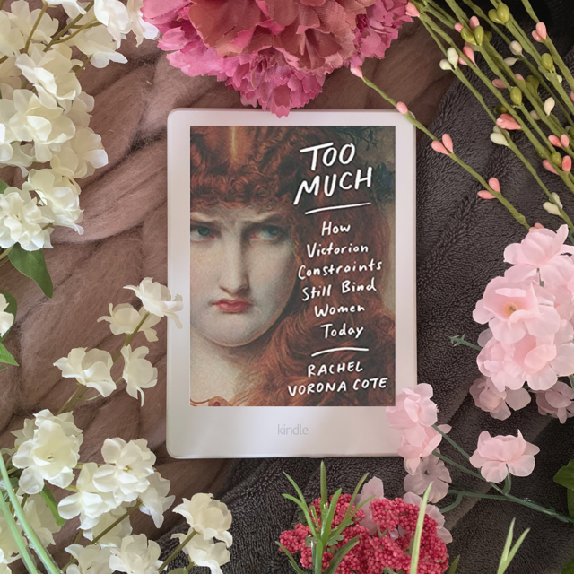 Book Review: Too Much by Rachel Vorona Cote