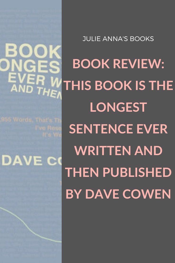 Book Review: This Book is the Longest Sentence ever written and then Published by Dave Cowen pin