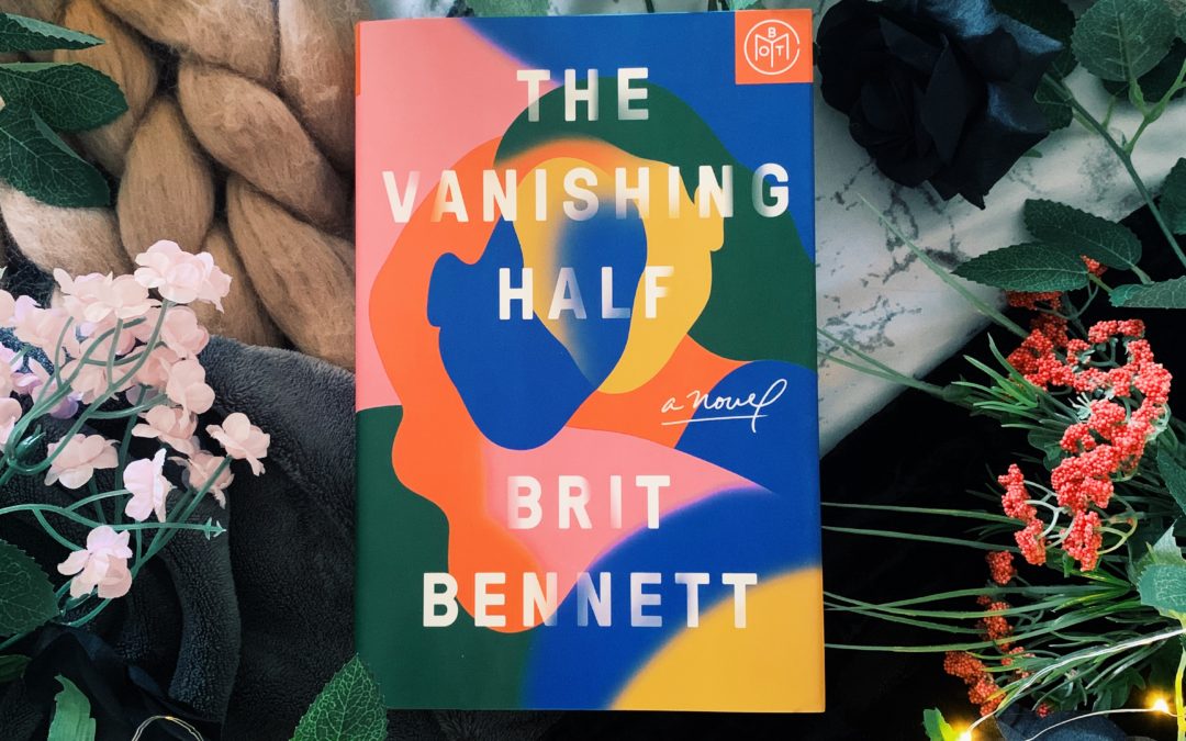 Review: The Vanishing Half by Brit Bennett