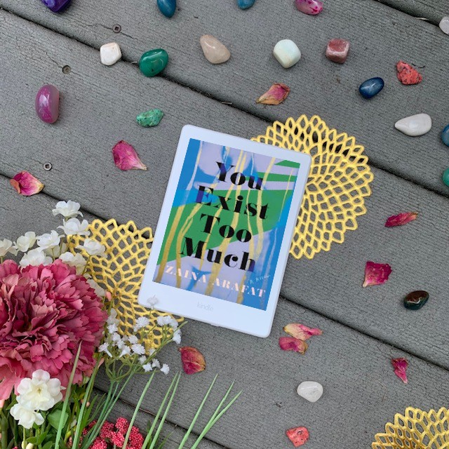 Review: You Exist Too Much By Zaina Arafat