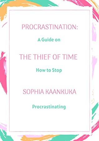 Procrastination: The Thief of Time