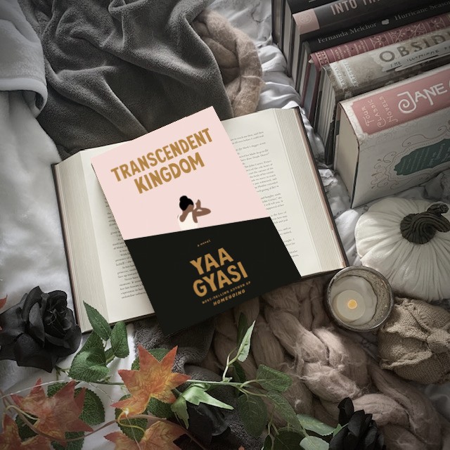 Review: Transcendent Kingdom by Yaa Gyasi