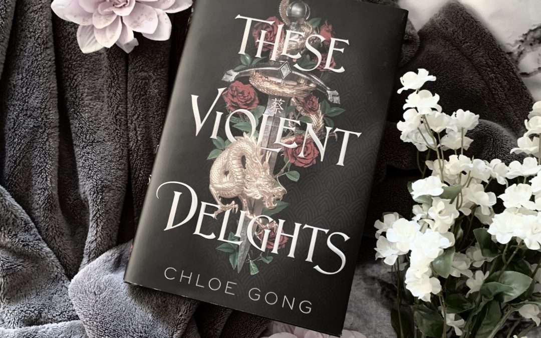 Review: These Violent Delights by Chloe Gong