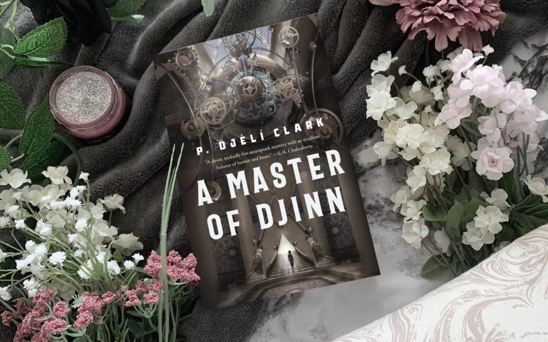 a master of djinn by p djèlí clark
