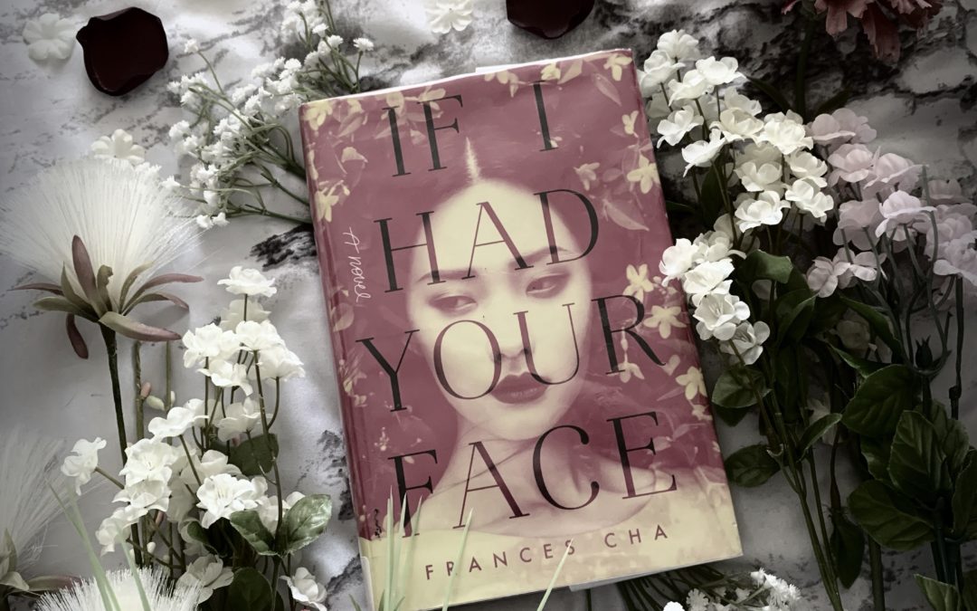 Review: If I Had Your Face by Frances Cha