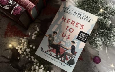 Review: Here’s to Us by Becky Abertalli and Adam Silverra