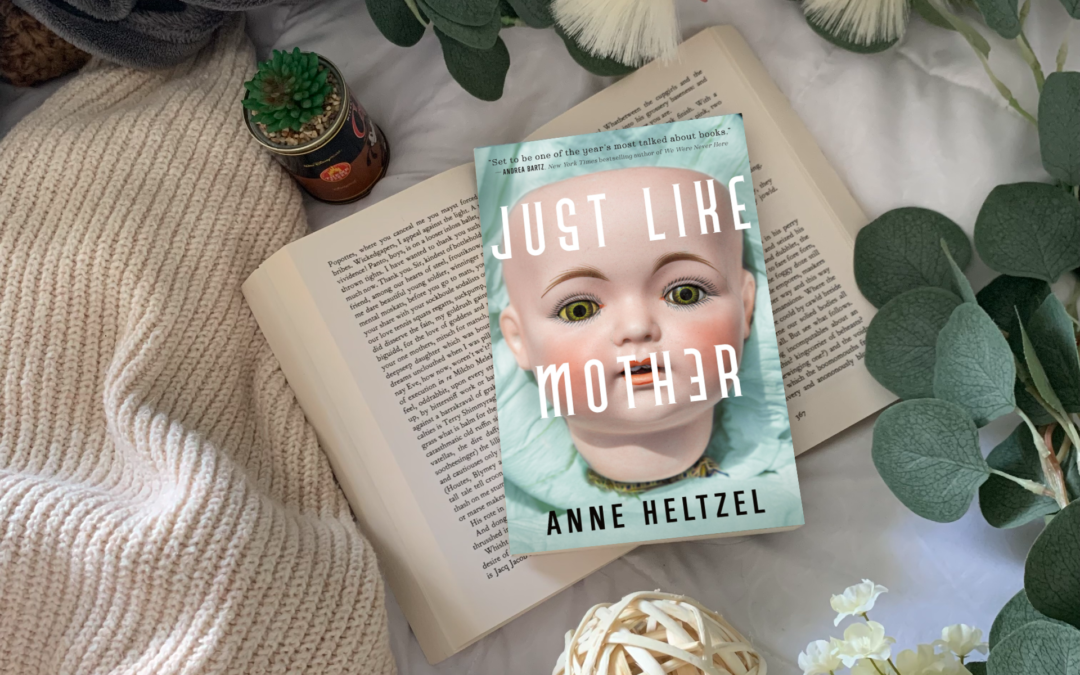 Review: Just Like Mother by Anne Heltzel