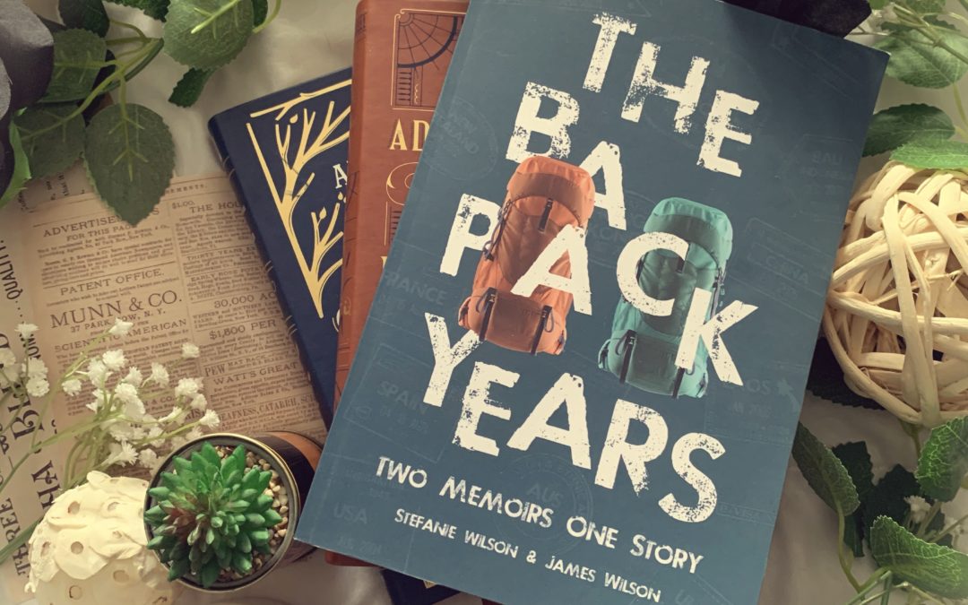 Review: The Backpack Years by Stefanie and James Wilson
