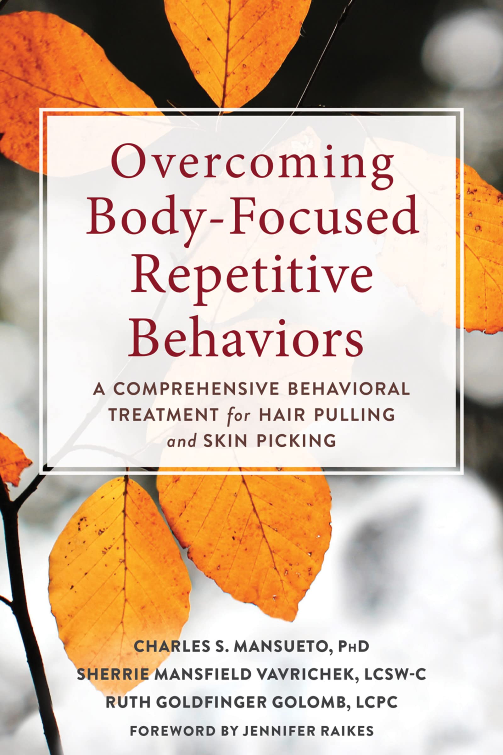 Overcoming Body Focused Repetitive Behaviors
